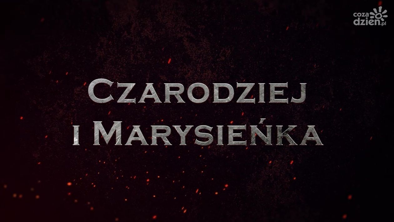 Legendy radomskie. Czarodziej i Marysieńka