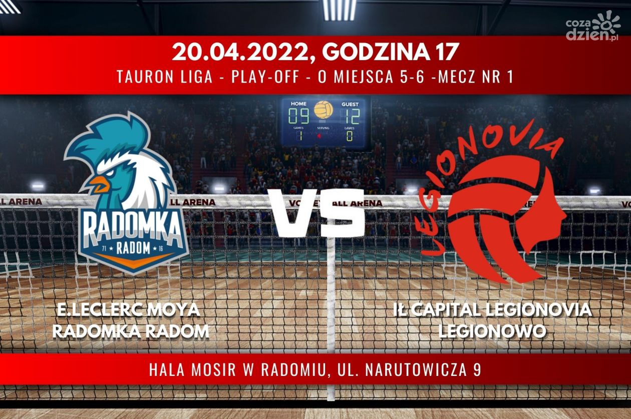 E.Leclerc Moya Radomka Radom - IŁ Capital Legionovia Legionowo (relacja LIVE)