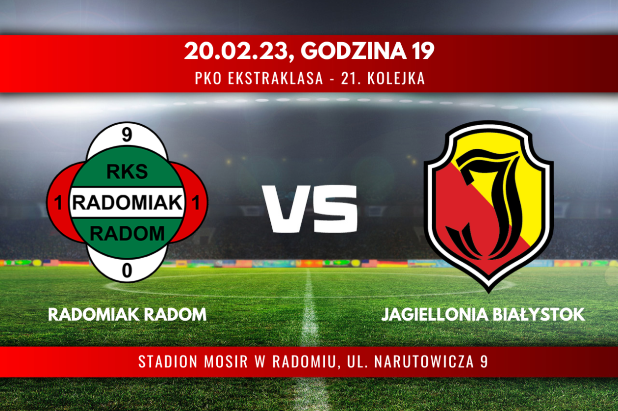 Radomiak Radom - Jagiellonia Białystok (relacja LIVE)