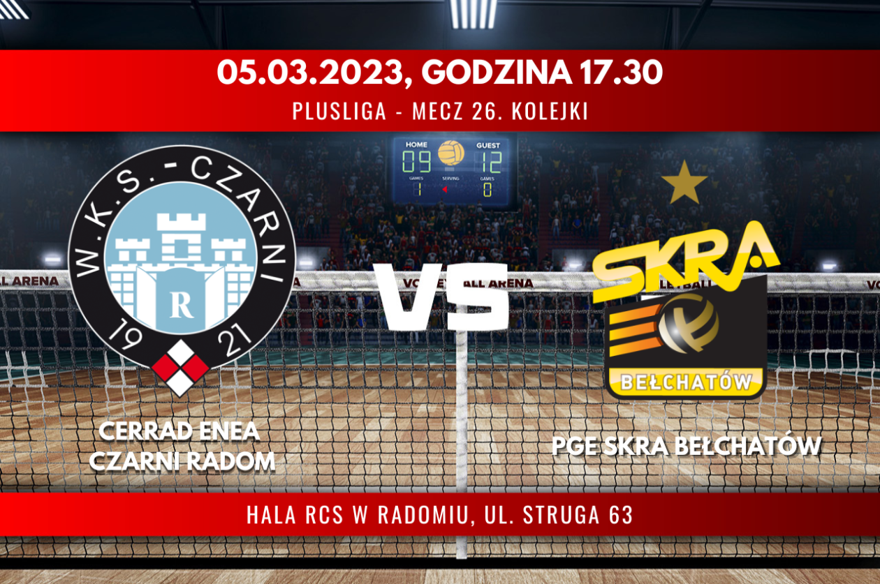 Cerrad Enea Czarni Radom - PGE Skra Bełchatów (relacja LIVE) 