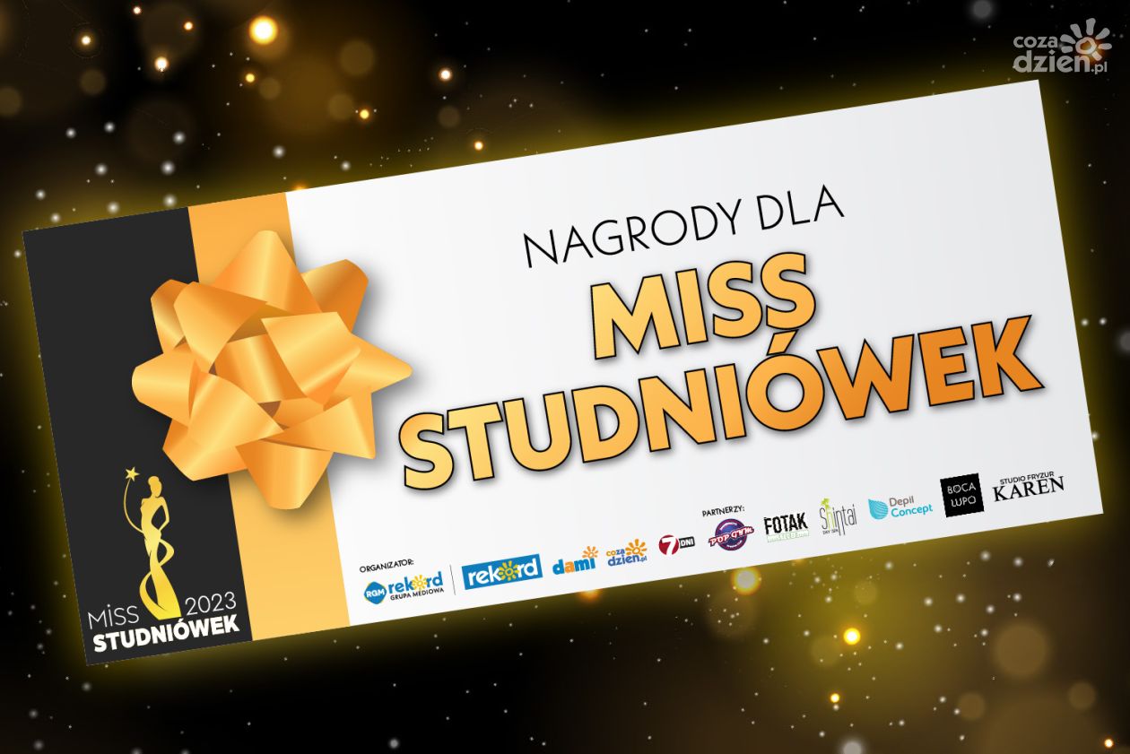 MISS STUDNIÓWEK 2023: Nagrody o wartości ponad 6000zł!