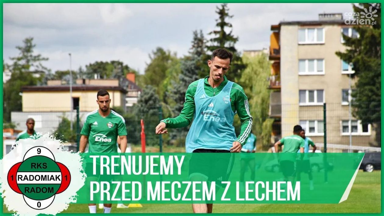 Radomiak TV: Przygotowania do meczu z Lechem