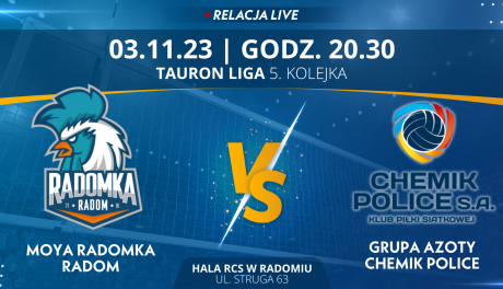 Moya Radomka Radom - Grupa Azoty Chemik Police (relacja LIVE)