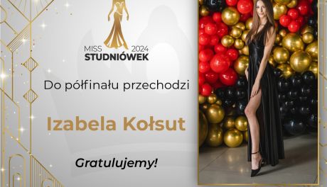 Miss Studniówek 2024: Znamy pierwszą półfinalistkę!