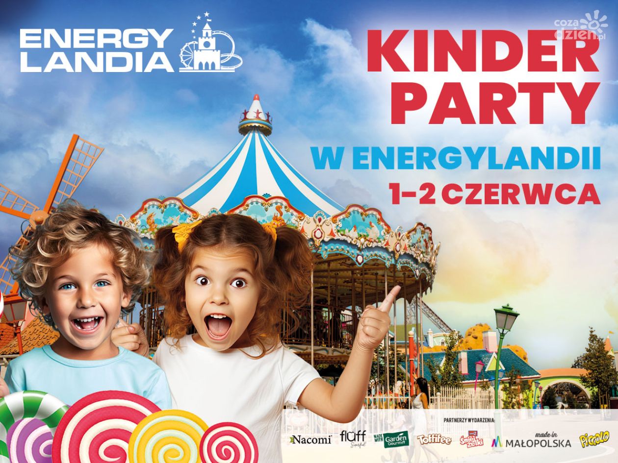 Dzień Dziecka w Energylandii trwa cały weekend! Przygotuj się na Kinder Party pełne magii i zabawy dla całej rodziny!