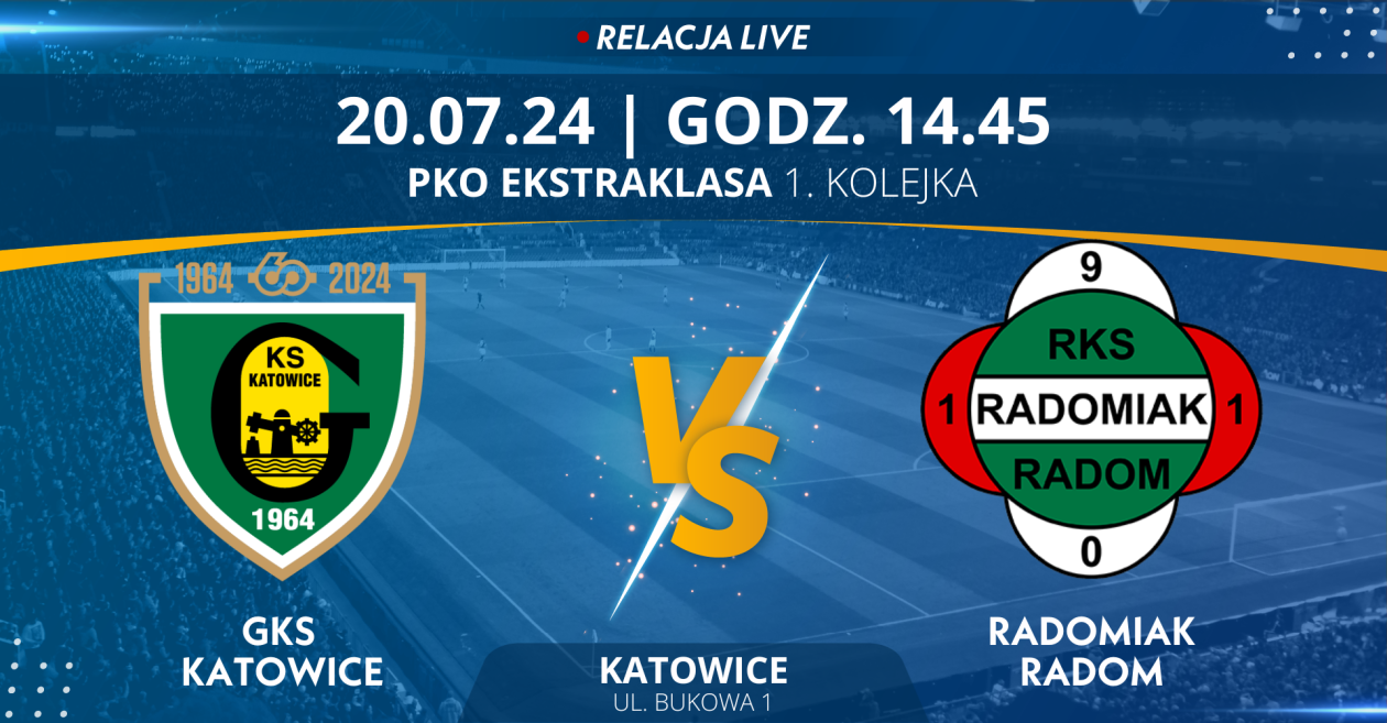 GKS Katowice - Radomiak Radom (relacja LIVE) 