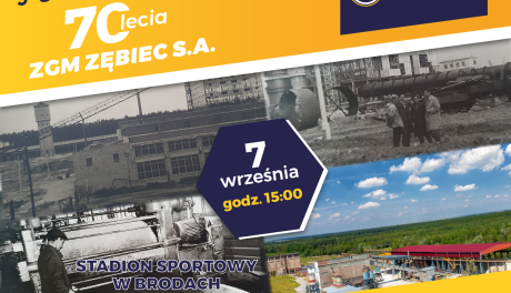 70 lat Zakładów Górniczo-Metalowych ”Zębiec”