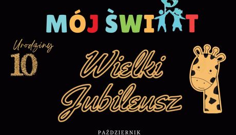 Jubileusz 10-lecia Niepublicznego Przedszkola Terapeutycznego „Mój Świat”