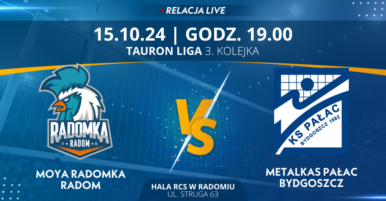 Moya Radomka Radom - Metalkas Pałac Bydgoszcz (relacja LIVE)