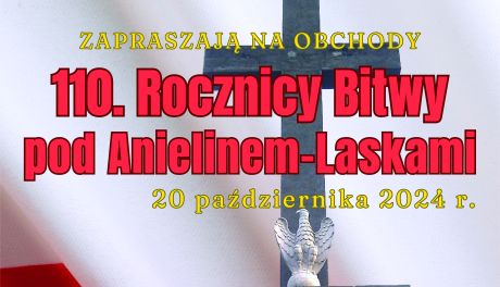 110. rocznica Bitwy pod Anielinem-Laskami