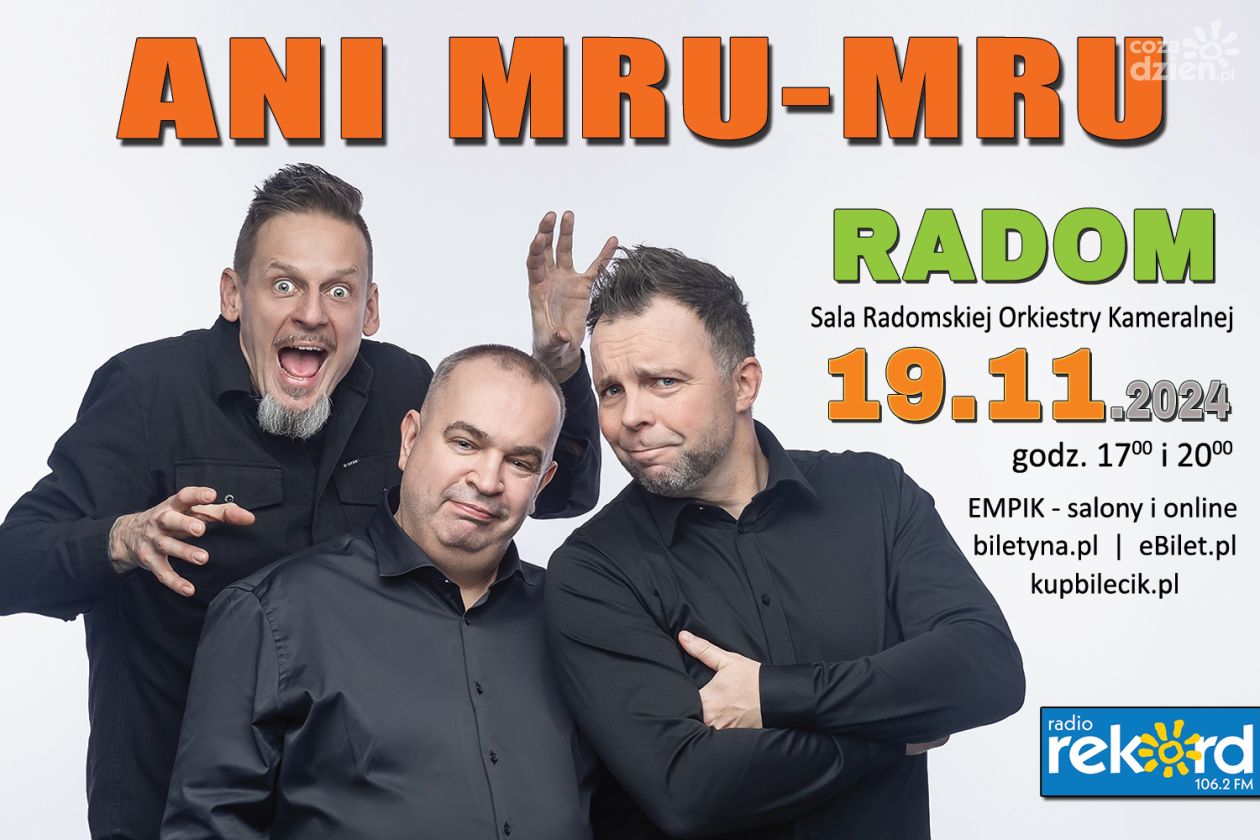 Kabaret ANI MRU-MRU w Radomiu!