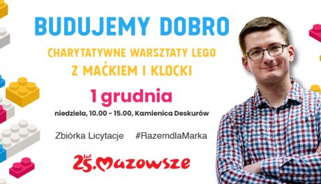 "Budujemy dobro" – charytatywne warsztaty LEGO z Maćkiem i Klocki w Kamienicy Deskurów 