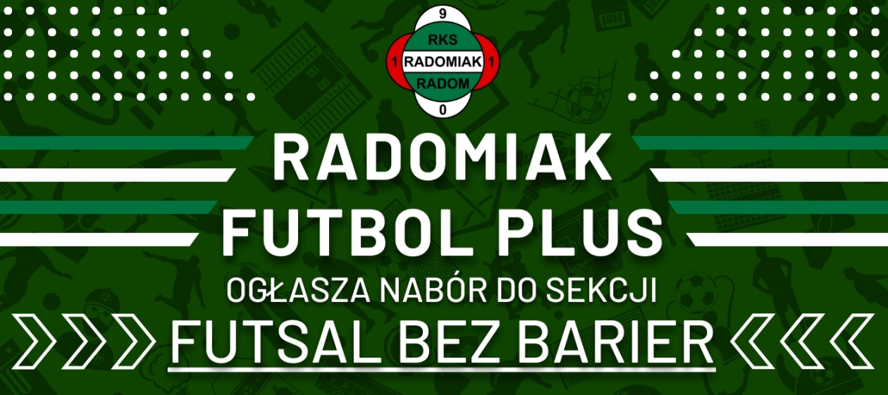 Nabór do drużyny Radomiaka Futbol Plus