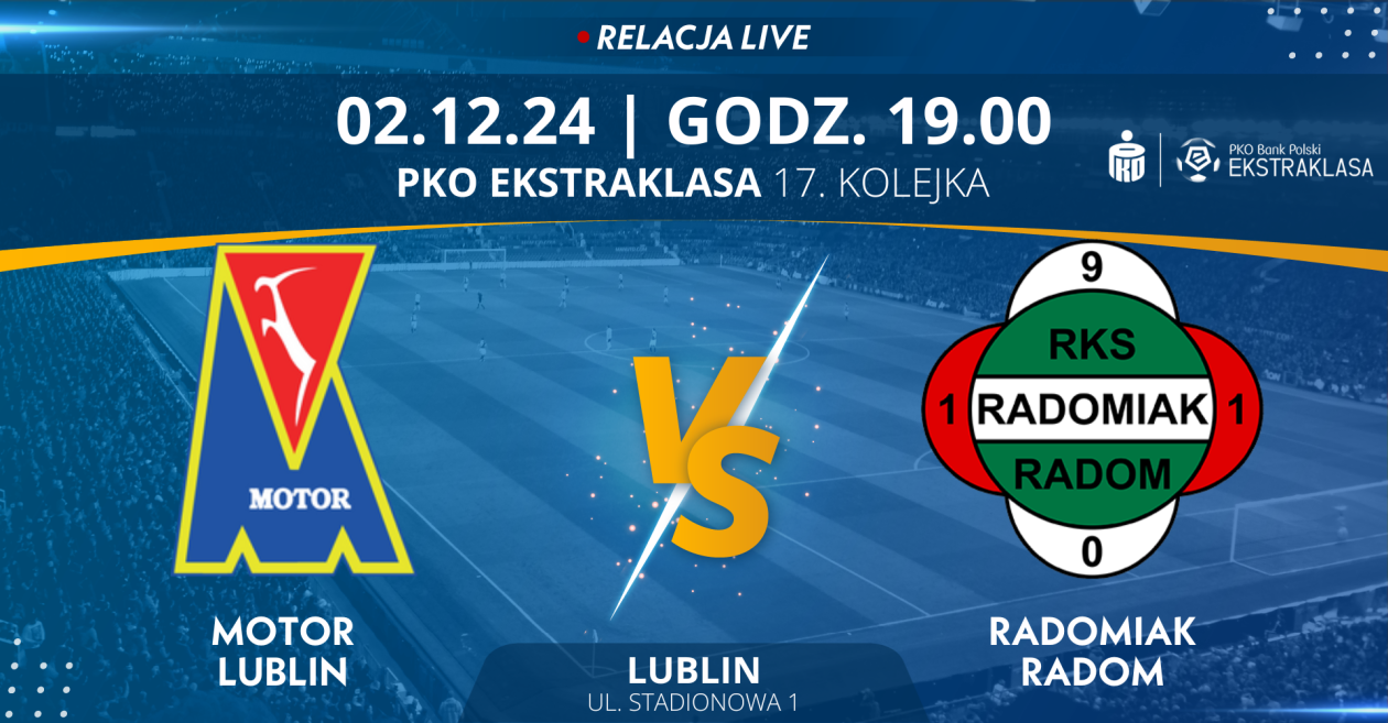 Motor Lublin - Radomiak Radom (relacja LIVE)