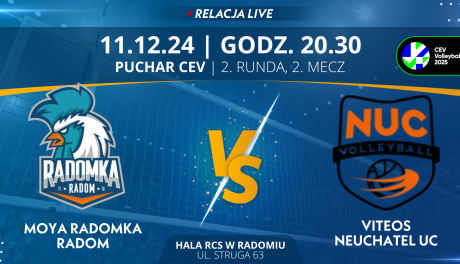 Moya Radomka Radom - Viteos Neuchatel UC (relacja LIVE)