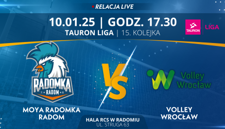 Moya Radomka Radom - #VolleyWrocław (relacja LIVE)