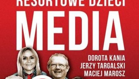 "Resortowe dzieci" - ukazanie prawdy? Paszkwil? W środę promocja